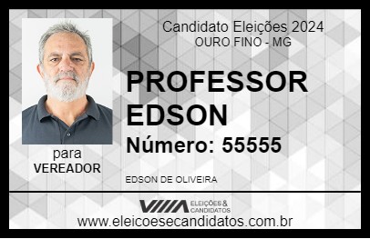 Candidato PROFESSOR EDSON 2024 - OURO FINO - Eleições