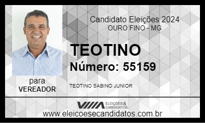 Candidato TEOTINO 2024 - OURO FINO - Eleições