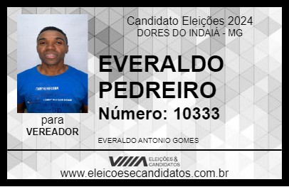 Candidato EVERALDO PEDREIRO 2024 - DORES DO INDAIÁ - Eleições