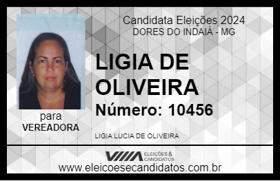 Candidato LIGIA DE OLIVEIRA 2024 - DORES DO INDAIÁ - Eleições