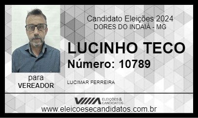 Candidato LUCINHO TECO 2024 - DORES DO INDAIÁ - Eleições