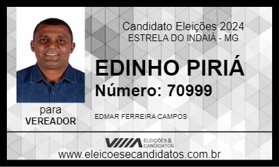 Candidato EDINHO PIRIÁ 2024 - ESTRELA DO INDAIÁ - Eleições