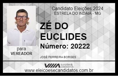 Candidato ZÉ DO EUCLIDES 2024 - ESTRELA DO INDAIÁ - Eleições