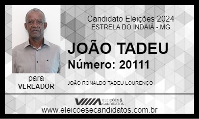 Candidato JOÃO TADEU 2024 - ESTRELA DO INDAIÁ - Eleições