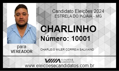 Candidato CHARLINHO 2024 - ESTRELA DO INDAIÁ - Eleições