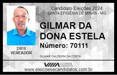 Candidato GILMAR DA DONA ESTELA 2024 - SANTA EFIGÊNIA DE MINAS - Eleições