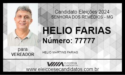 Candidato HELIO FARIAS 2024 - SENHORA DOS REMÉDIOS - Eleições