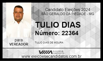 Candidato TULIO DIAS 2024 - SÃO GERALDO DA PIEDADE - Eleições