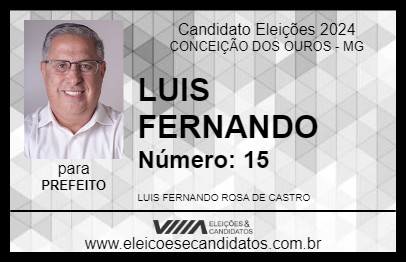 Candidato LUIS FERNANDO 2024 - CONCEIÇÃO DOS OUROS - Eleições