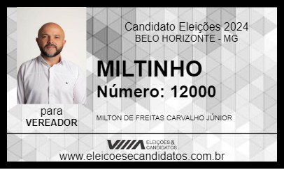 Candidato MILTINHO 2024 - BELO HORIZONTE - Eleições