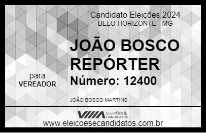 Candidato JOÃO BOSCO REPÓRTER 2024 - BELO HORIZONTE - Eleições