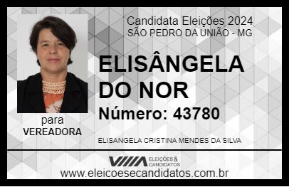 Candidato ELISÂNGELA DO NOR 2024 - SÃO PEDRO DA UNIÃO - Eleições