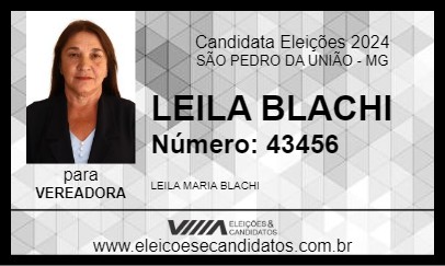 Candidato LEILA BLACHI 2024 - SÃO PEDRO DA UNIÃO - Eleições