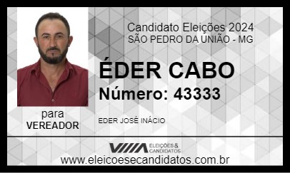 Candidato ÉDER CABO 2024 - SÃO PEDRO DA UNIÃO - Eleições