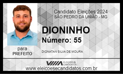 Candidato DIONINHO 2024 - SÃO PEDRO DA UNIÃO - Eleições