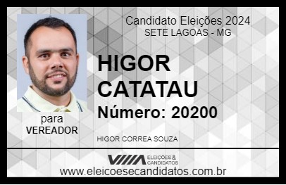 Candidato HIGOR CATATAU 2024 - SETE LAGOAS - Eleições