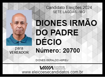 Candidato DIONES IRMÃO DO PADRE DÉCIO 2024 - SETE LAGOAS - Eleições