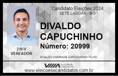 Candidato DIVALDO CAPUCHINHO 2024 - SETE LAGOAS - Eleições