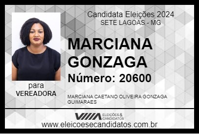 Candidato MARCIANA GONZAGA 2024 - SETE LAGOAS - Eleições