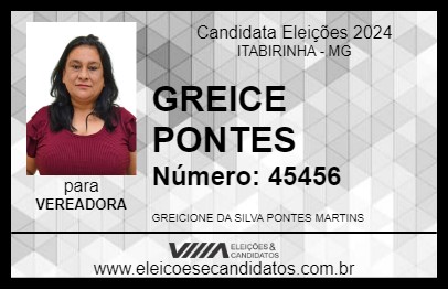 Candidato GREICE PONTES 2024 - ITABIRINHA - Eleições