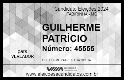 Candidato GUILHERME PATRÍCIO 2024 - ITABIRINHA - Eleições