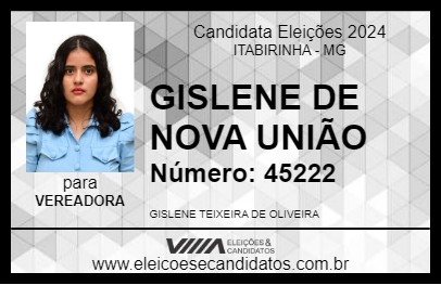 Candidato GISLENE DE NOVA UNIÃO 2024 - ITABIRINHA - Eleições