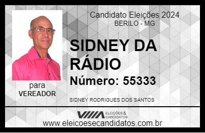 Candidato SIDNEY DA RÁDIO 2024 - BERILO - Eleições