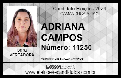 Candidato ADRIANA CAMPOS 2024 - CAMANDUCAIA - Eleições