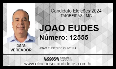 Candidato JOAO EUDES 2024 - TAIOBEIRAS - Eleições