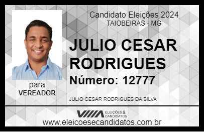 Candidato JULIO CESAR RODRIGUES 2024 - TAIOBEIRAS - Eleições