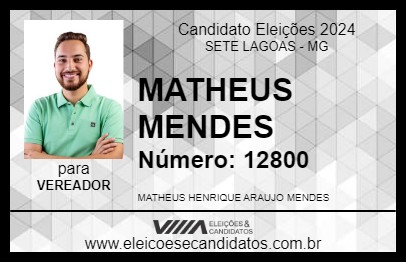 Candidato MATHEUS MENDES 2024 - SETE LAGOAS - Eleições