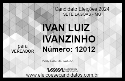 Candidato IVAN LUIZ IVANZINHO 2024 - SETE LAGOAS - Eleições