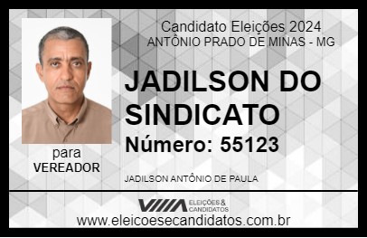 Candidato JADILSON DO SINDICATO 2024 - ANTÔNIO PRADO DE MINAS - Eleições