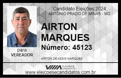 Candidato AIRTON MARQUES 2024 - ANTÔNIO PRADO DE MINAS - Eleições