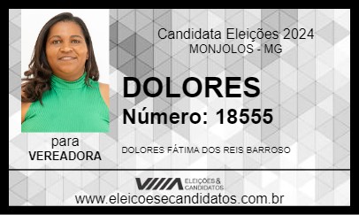 Candidato DOLORES 2024 - MONJOLOS - Eleições