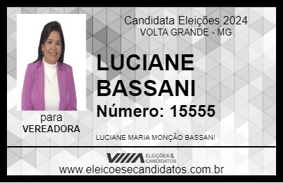 Candidato LUCIANE BASSANI 2024 - VOLTA GRANDE - Eleições