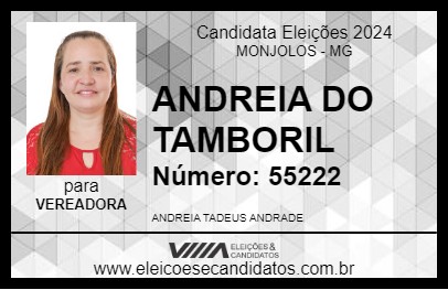 Candidato ANDREIA DO TAMBORIL 2024 - MONJOLOS - Eleições