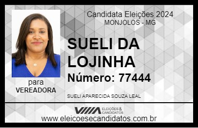 Candidato SUELI DA LOJINHA 2024 - MONJOLOS - Eleições