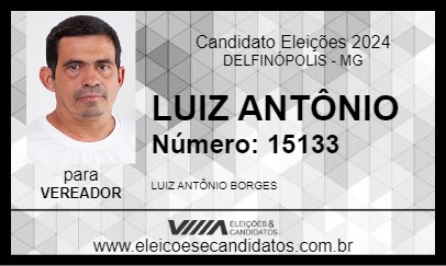 Candidato LUIZ ANTÔNIO 2024 - DELFINÓPOLIS - Eleições