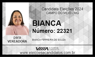 Candidato BIANCA 2024 - CAMPO DO MEIO - Eleições