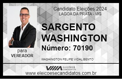 Candidato SARGENTO WASHINGTON 2024 - LAGOA DA PRATA - Eleições