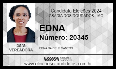 Candidato EDNA 2024 - ABADIA DOS DOURADOS - Eleições