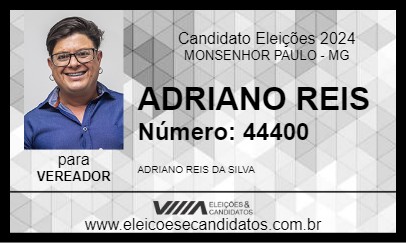 Candidato ADRIANO REIS 2024 - MONSENHOR PAULO - Eleições