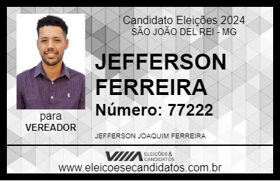 Candidato JEFFERSON FERREIRA 2024 - SÃO JOÃO DEL REI - Eleições