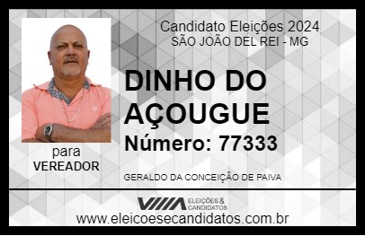 Candidato DINHO DO AÇOUGUE 2024 - SÃO JOÃO DEL REI - Eleições