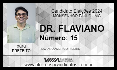 Candidato DR. FLAVIANO 2024 - MONSENHOR PAULO - Eleições