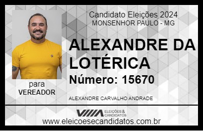 Candidato ALEXANDRE DA LOTÉRICA 2024 - MONSENHOR PAULO - Eleições