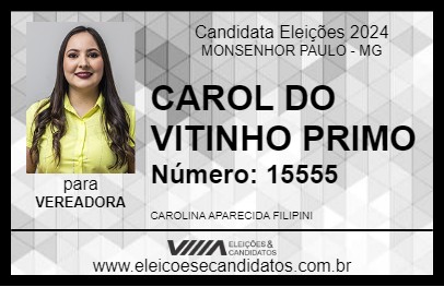 Candidato CAROL DO VITINHO PRIMO 2024 - MONSENHOR PAULO - Eleições