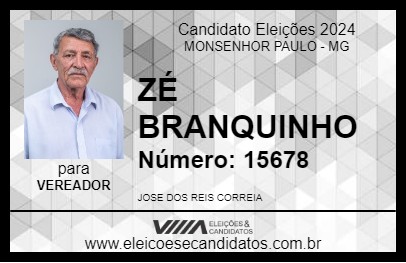 Candidato ZÉ BRANQUINHO 2024 - MONSENHOR PAULO - Eleições