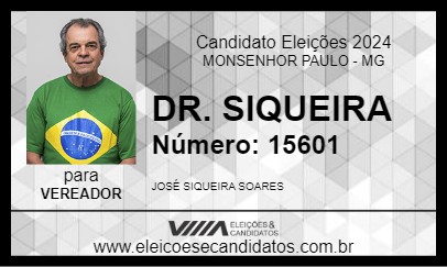 Candidato DR. SIQUEIRA 2024 - MONSENHOR PAULO - Eleições